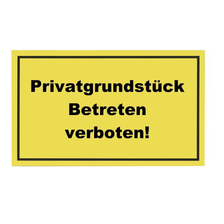 schild privatgrundstück betreten verbot.